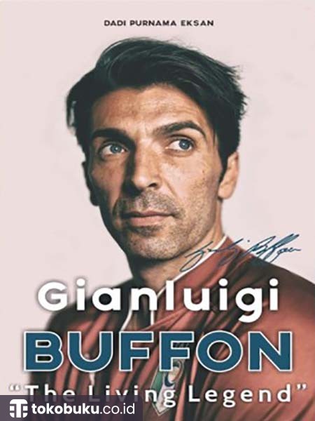 Gianluigi Buffon "The Living Legend"