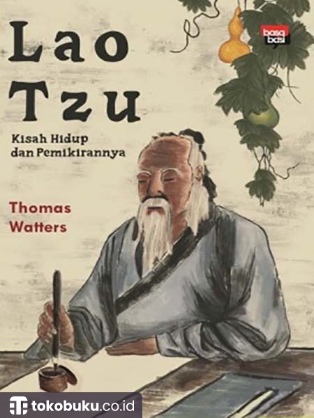 Lao Tzu: Kisah Hidup Dan Pemikirannya