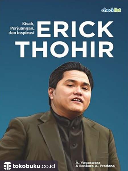 Erick Thohir: Kisah
