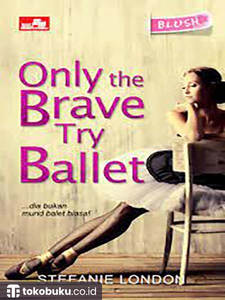 Cr Blush: Only The Brave Try Ballet