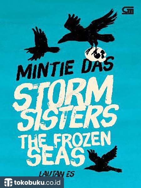 Storm Sisters#2: Lautan Es (The Frozen Seas)