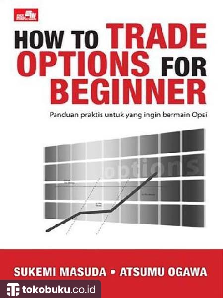 How To Trade Options For Beginner