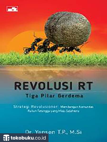 Revolusi Rt Tiga Pilar Gerdema Strategi Revolusioner