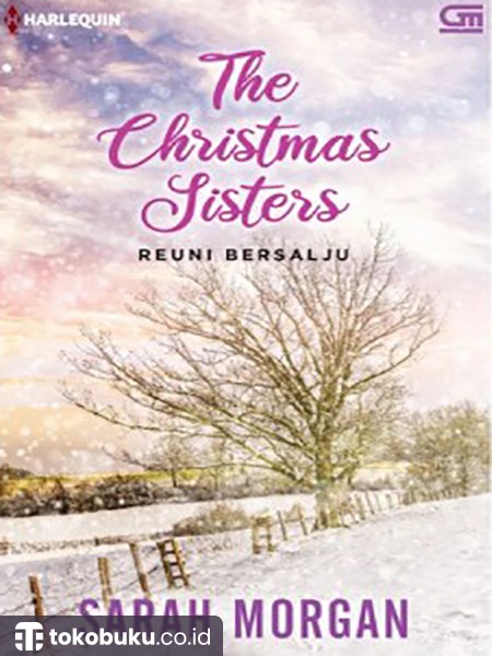 Harlequin: Reuni Bersalju (The Christmas Sisters)