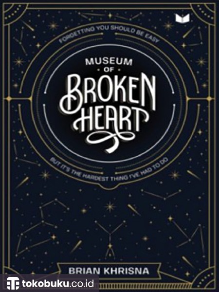 Museum Of Broken Heart - Brian Khrisna