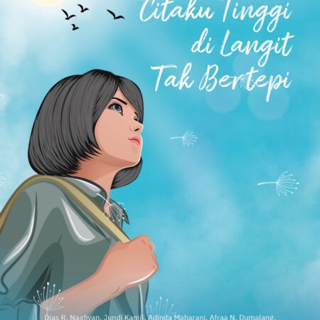Citaku Tinggi di Langit Tak Bertepi