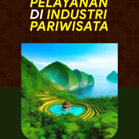 Kualitas Pelayanan di Industri Pariwisata