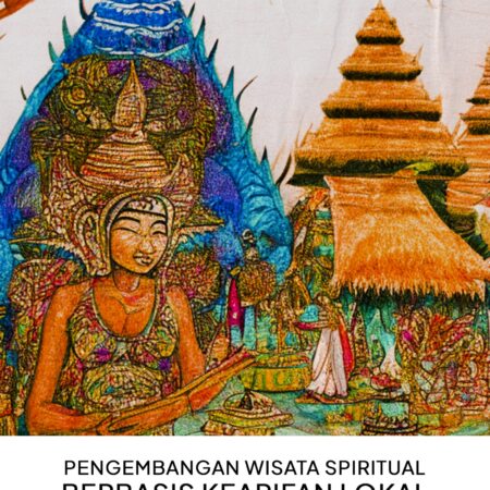 Pengembangan Wisata Spiritual Berbasis Kearifan Lokal