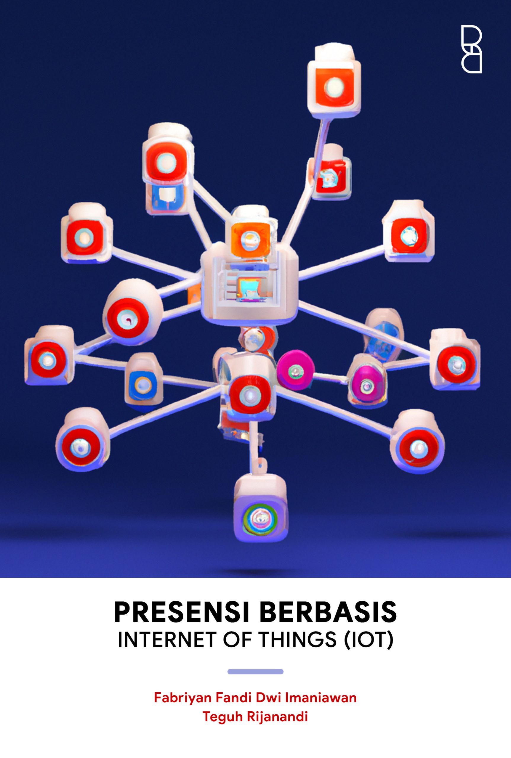 Presensi Berbasis Internet Of Things (IOT)