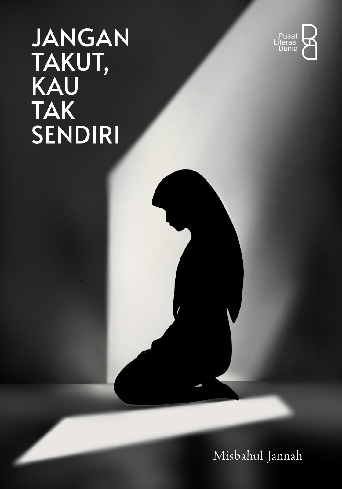 Jangan Takut, Kau Tak Sendiri