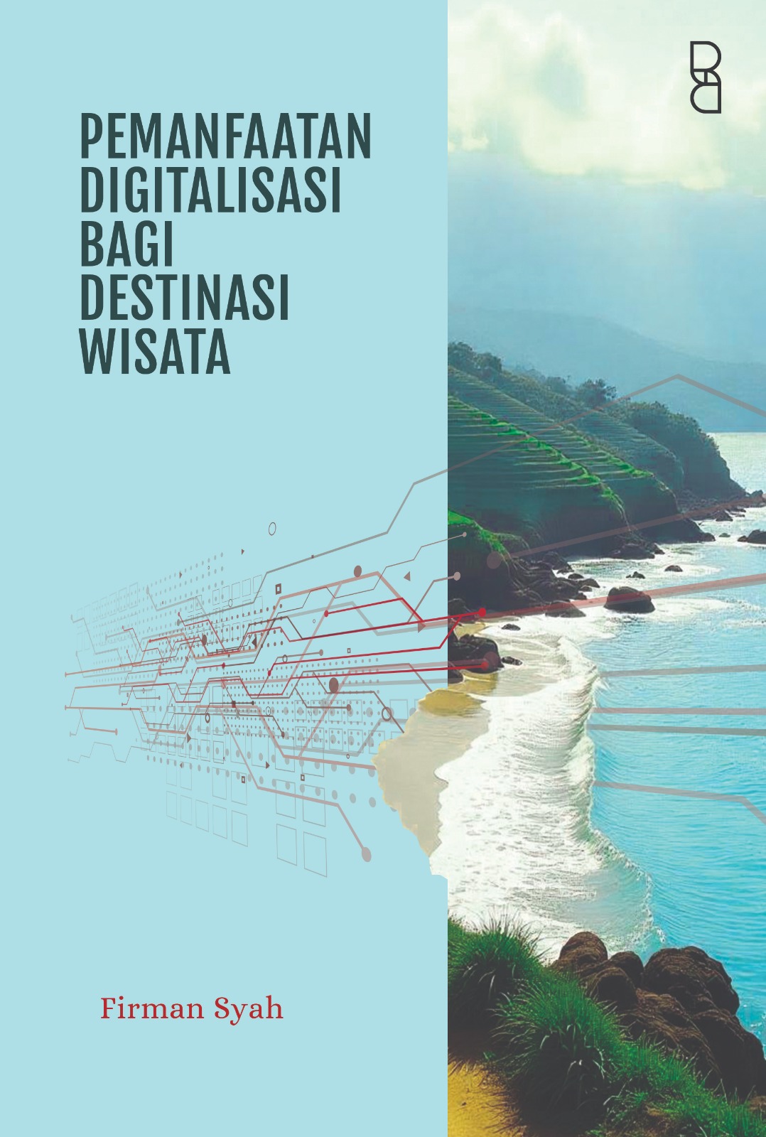 Pemanfaatan Digitalisasi Bagi Destinasi Wisata