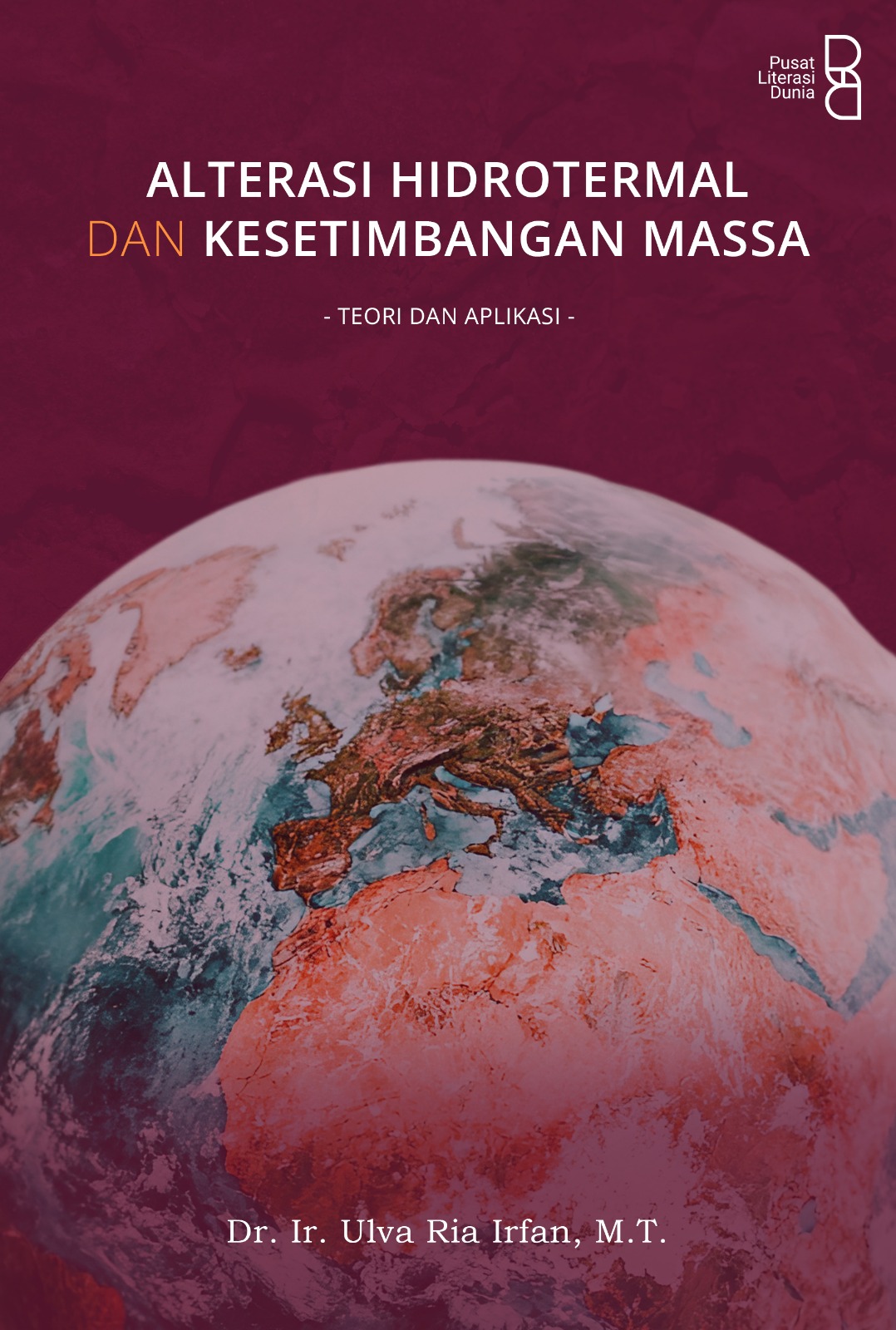 Alterasi Hidrotermal dan Kesetimbangan Massa: Teori Dan Aplikasi