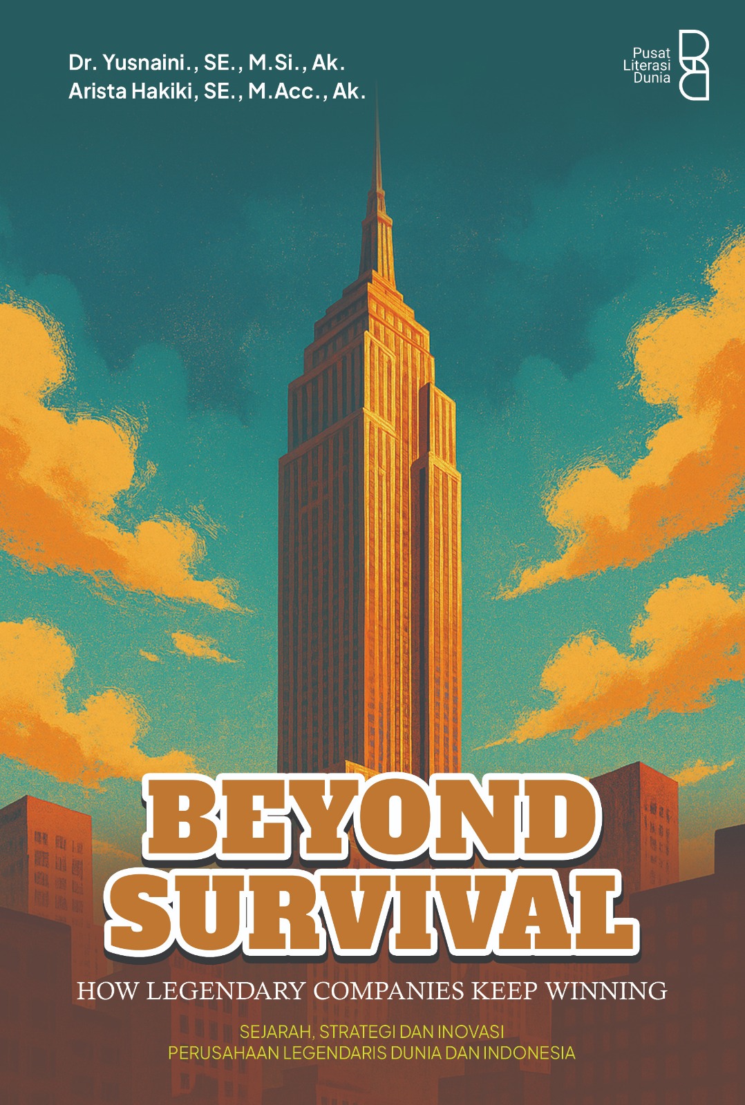 Beyond Survival: How Legendary Companies Keep Winning