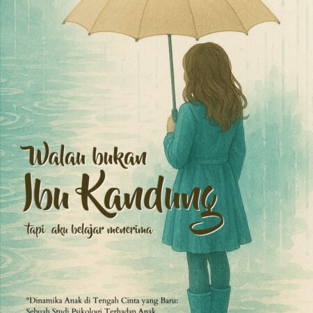 Walau Bukan Ibu Kandung Tapi Aku Belajar Menerima