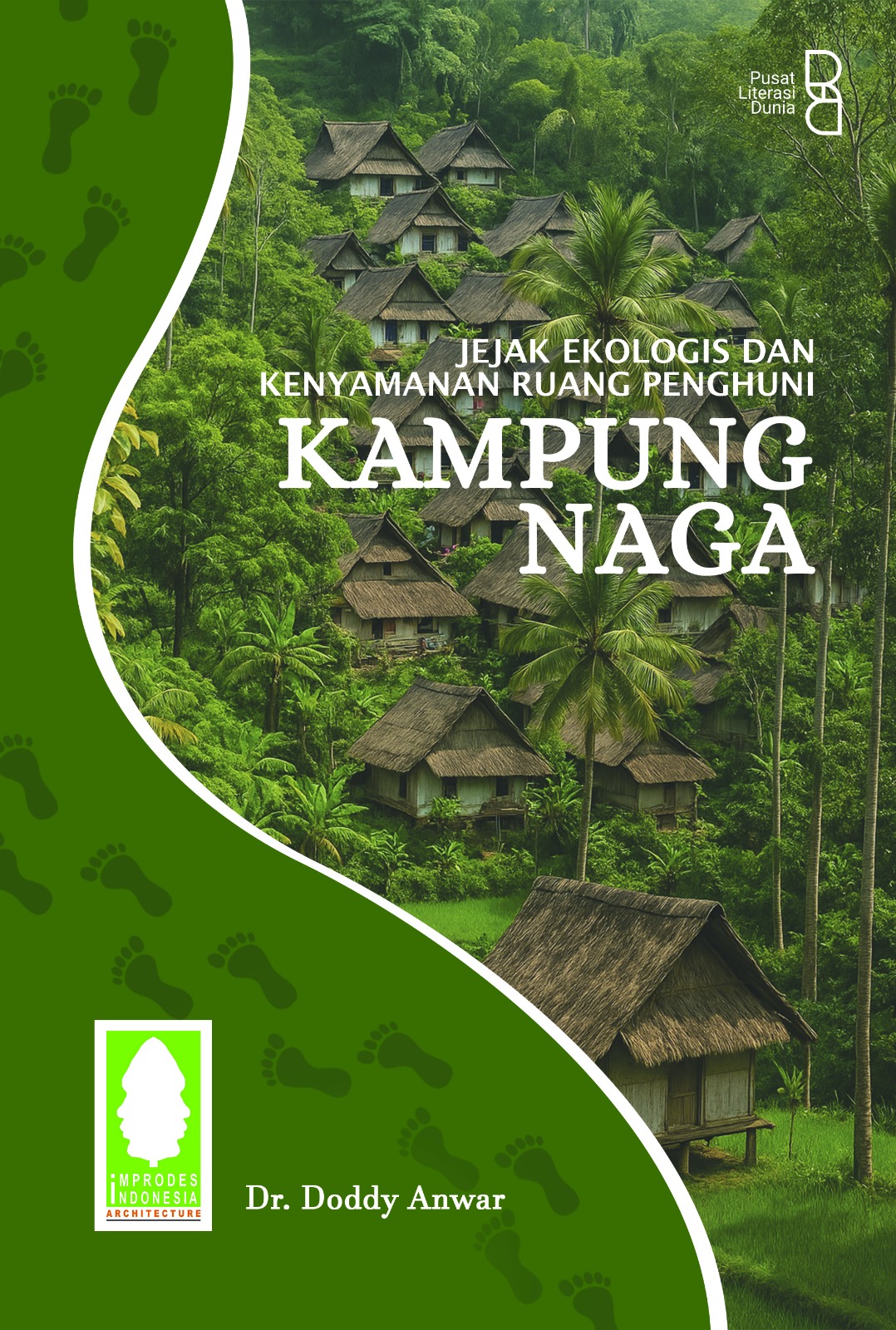 Jejak ekologis dan kenyamanan ruang penghuni kampung naga