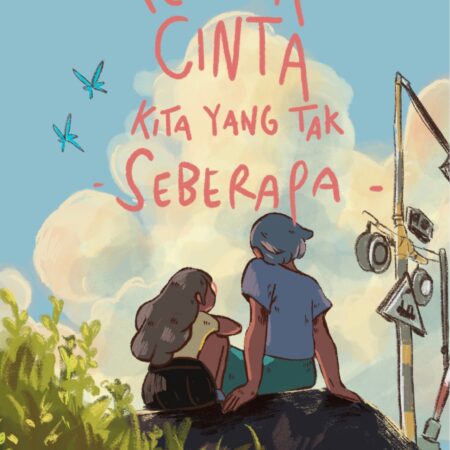 Perihal cinta kita yang tak seberapa