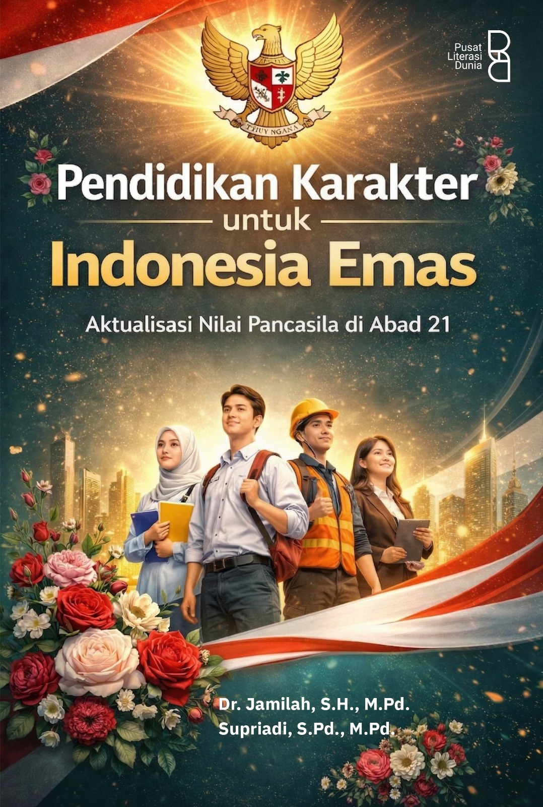Pendidikan Karakter untuk Indonesia Emas: Aktualisasi Nilai Pancasila di Abad 21