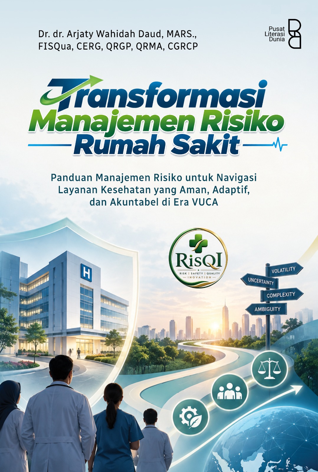 Transformasi Manajemen Risiko Rumah Sakit