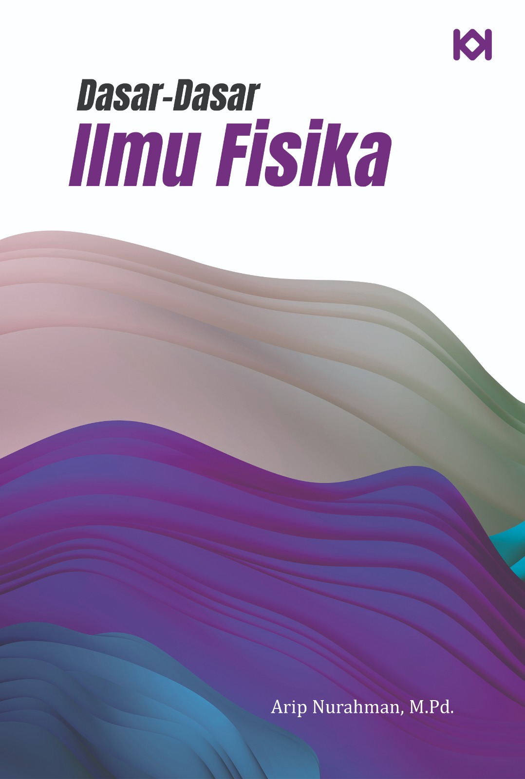 Dasar-dasar ilmu fisika